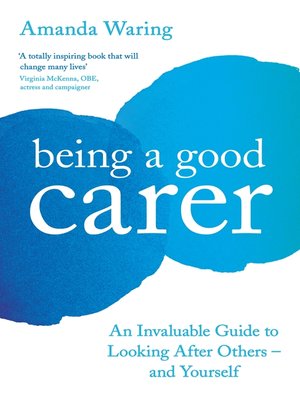cover image of Being a Good Carer